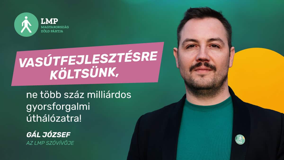 LMP_Gal_Jozsef_Vasutfejlesztesre_koltsunk_idezetes_x_poszt_01_1200px_x_675px.png