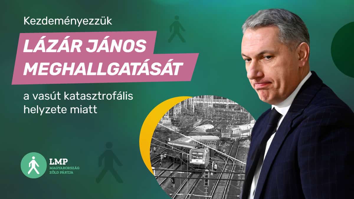 LMP_Lazar_Janos_vasut_meghallgatas_x_poszt_01_1200px_x_675px.png