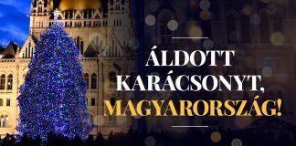 Kormány: Áldott Karácsonyt, Magyarország!